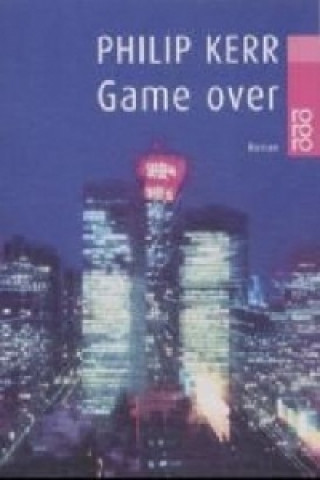 Kniha Game over Philip Kerr