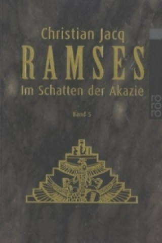 Carte Ramses: Im Schatten der Akazie Christian Jacq