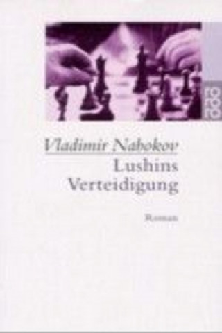 Kniha Lushins Verteidigung Vladimir Nabokov