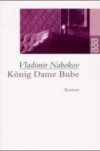 Könyv König, Dame, Bube Vladimir Nabokov