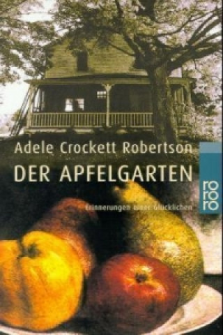 Kniha Der Apfelgarten Adele Crockett Robertson