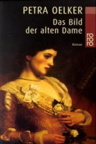 Buch Das Bild der alten Dame Petra Oelker