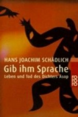 Buch Gib ihm Sprache Hans J. Schädlich