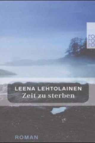 Buch Zeit zu sterben Leena Lehtolainen