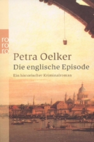 Könyv Die englische Episode Petra Oelker