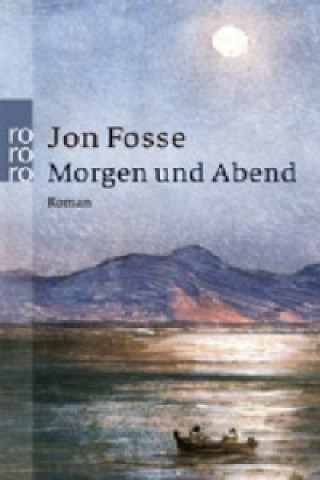 Книга Morgen und Abend Jon Fosse