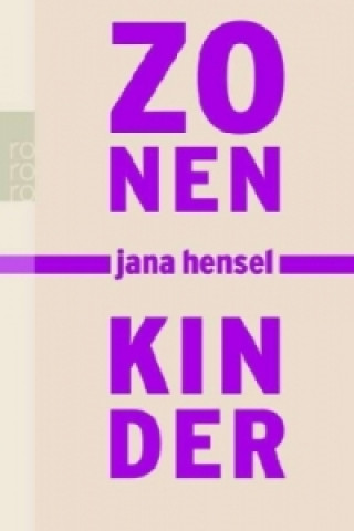 Kniha Zonenkinder Jana Hensel