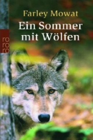 Kniha Ein Sommer mit Wölfen Farley Mowat