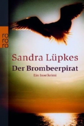 Kniha Der Brombeerpirat Sandra Lüpkes
