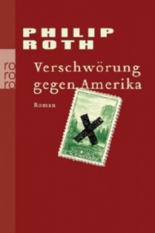 Kniha Verschwörung gegen Amerika Philip Roth