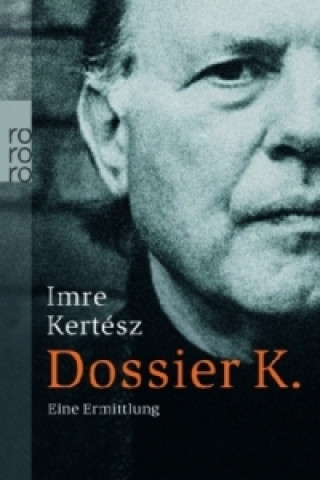 Книга Dossier K. Imre Kertesz