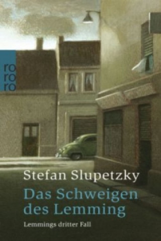 Kniha Das Schweigen des Lemming: Lemmings dritter Fall Stefan Slupetzky