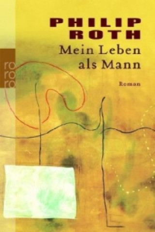 Kniha Mein Leben als Mann Philip Roth