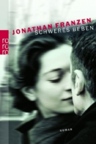 Kniha Schweres Beben Jonathan Franzen