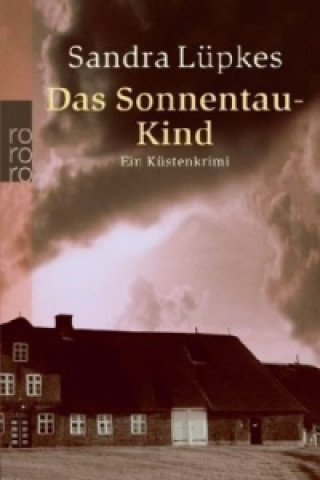 Kniha Das Sonnentau-Kind Sandra Lüpkes