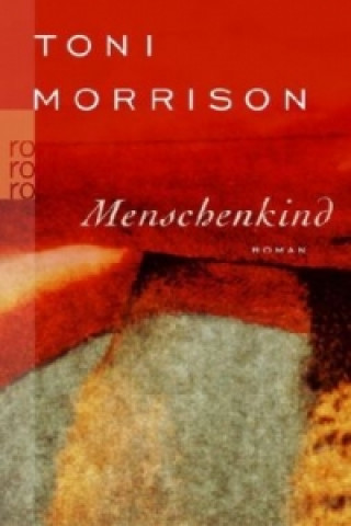 Kniha Menschenkind Toni Morrison