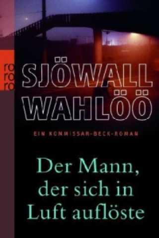 Książka Der Mann, der sich in Luft auflöste: Ein Kommissar-Beck-Roman Maj Sjöwall