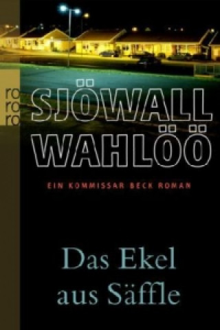 Livre Das Ekel aus Säffle: Ein Kommissar-Beck-Roman Maj Sjöwall