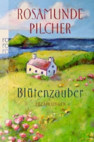 Kniha Blütenzauber Rosamunde Pilcher