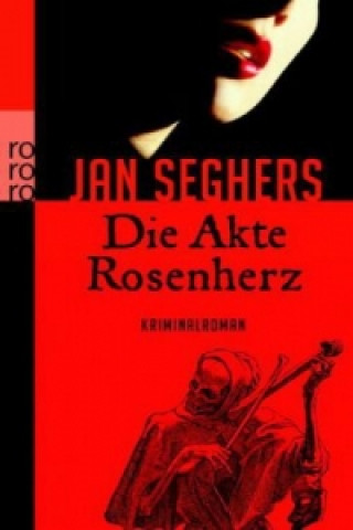 Книга Die Akte Rosenherz Jan Seghers