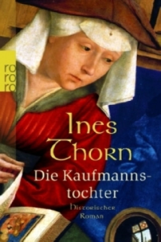 Книга Die Kaufmannstochter Ines Thorn