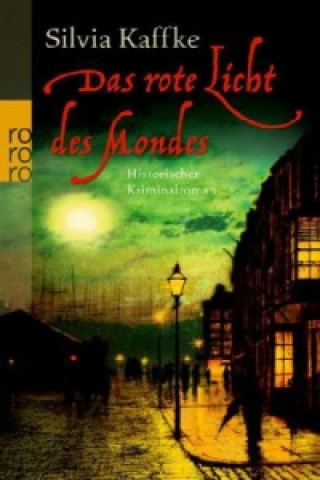 Livre Das rote Licht des Mondes Silvia Kaffke