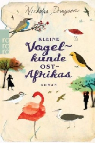 Buch Kleine Vogelkunde Ostafrikas Nicholas Drayson