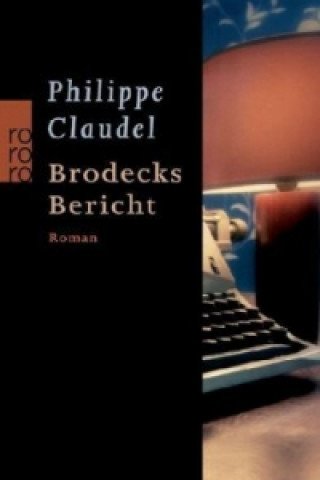 Книга Brodecks Bericht Philippe Claudel