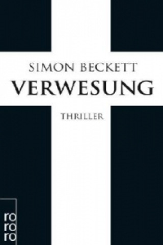 Buch Verwesung Simon Beckett