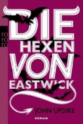 Kniha Die Hexen von Eastwick John Updike