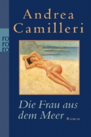 Kniha Die Frau aus dem Meer Andrea Camilleri