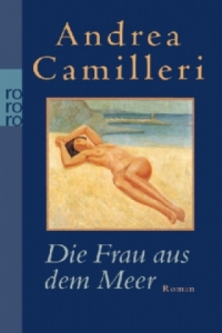 Książka Die Frau aus dem Meer Andrea Camilleri