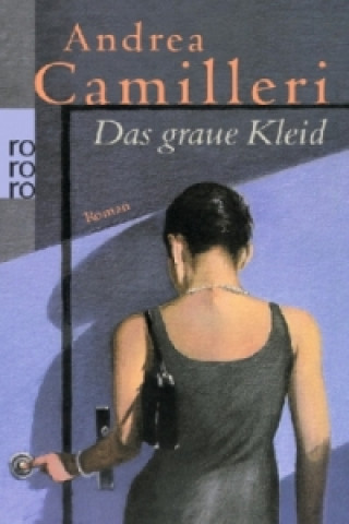 Könyv Das graue Kleid Andrea Camilleri