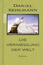 Könyv Die Vermessung der Welt Daniel Kehlmann