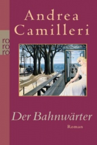 Könyv Der Bahnwärter Andrea Camilleri