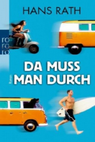 Βιβλίο Da muss man durch Hans Rath