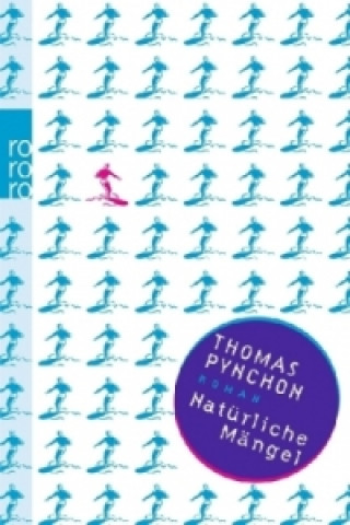 Kniha Natürliche Mängel Thomas Pynchon