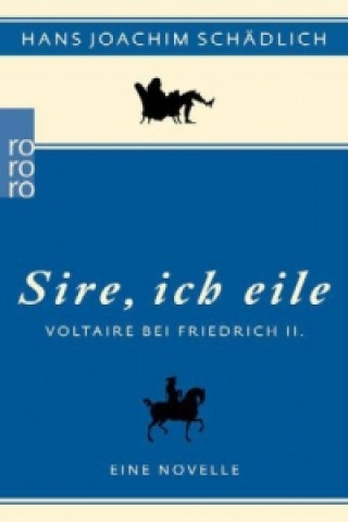 Knjiga Sire, ich eile Hans Joachim Schädlich