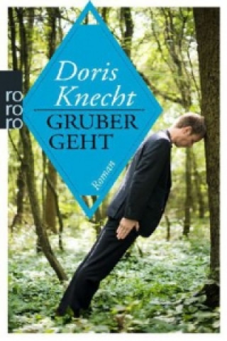Könyv Gruber geht Doris Knecht