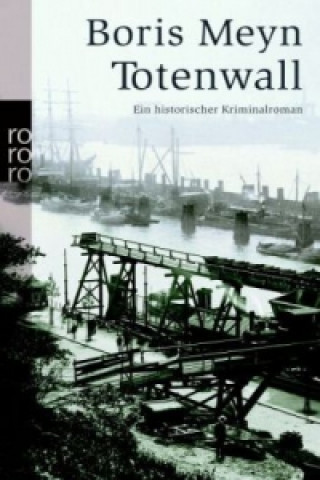 Kniha Totenwall Boris Meyn