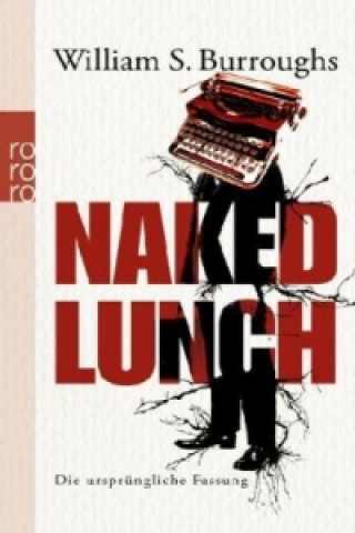 Kniha Naked Lunch William S. Burroughs
