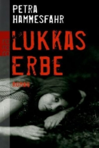 Kniha Lukkas Erbe Petra Hammesfahr