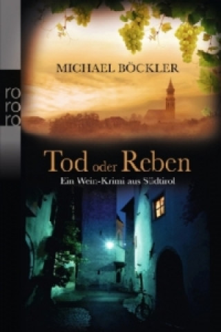 Könyv Tod oder Reben Michael Böckler