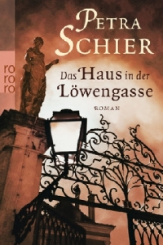 Kniha Das Haus in der Löwengasse Petra Schier