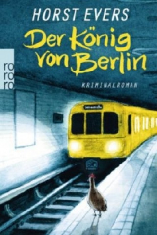 Kniha Der Konig von Berlin Horst Evers