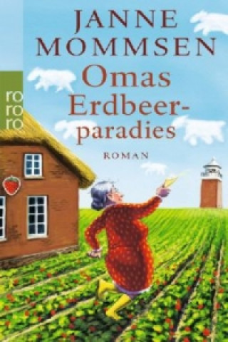 Libro Omas Erdbeerparadies Janne Mommsen