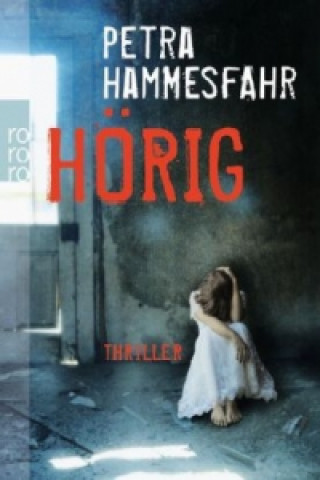 Buch Hörig Petra Hammesfahr