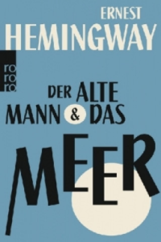 Książka Der alte Mann und das Meer Ernest Hemingway