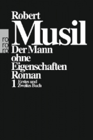 Book Der Mann ohne Eigenschaften. Bd.1 Robert Musil