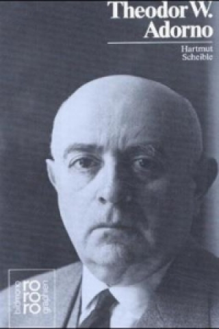 Könyv Theodor W. Adorno Hartmut Scheible